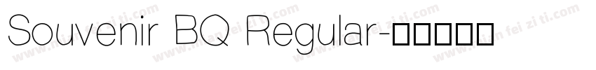 Souvenir BQ Regular字体转换